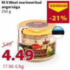 Allahindlus - M.V.Wool marineeritud
angersäga
250 g