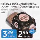 HIIUMA KÖÖK + PAGAR KREEKA JOGURTI-MUSTSÕSTRARULL 350 G