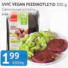 UVIC VEGEN PEEDIKOTLETID 300 G