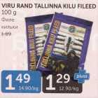 VIRU RAND TALLINNA KILU FILEED 100 G