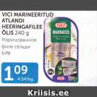 Allahindlus - VICI MARINEERITUD ATLANDI HEERINGAFILEE ÕLIS 240 G