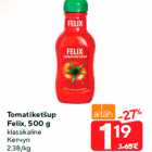 Tomatiketšup
Felix, 500 g

