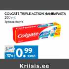 Allahindlus - COLGATE TRIPLE ACTION HAMBAPASTA
100 ml