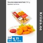 Allahindlus - TALLEGG KANA NAGITSAD 350 g