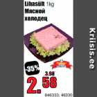 Lihasült 1kg
