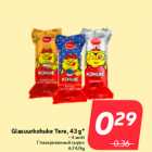 Glasuurkohuke Tere, 43 g*