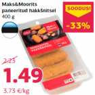 Allahindlus - Maks&Moorits
paneeritud hakkšnitsel
400 g