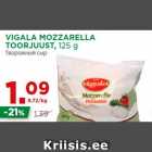 Allahindlus - VIGALA MOZZARELLA
TOORJUUST, 125 g