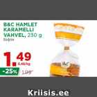 B&C HAMLET
KARAMELLI
VAHVEL, 230 g