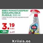 ERES PUHASTUSSPRAY
KERAAMILISELE
PLIIDILE, 500 ml