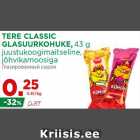 Allahindlus - TERE CLASSIC
GLASUURKOHUKE, 43 g