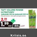 Allahindlus - TAFT VOLUME POWER
ULTRATUGEV
Juukselakk 250 ml, juuksevaht 200 ml