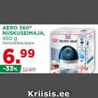 Allahindlus - AERO 360O
NIISKUSEIMAJA,
450 g