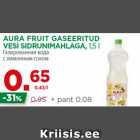 Allahindlus - AURA FRUIT GASEERITUD
VESI SIDRUNIMAHLAGA, 1,5 l