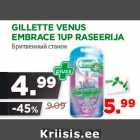 Allahindlus - GILLETTE VENUS
EMBRACE 1UP RASEERIJA