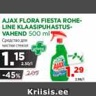 Allahindlus - AJAX FLORA FIESTA ROHELINE
KLAASIPUHASTUSVAHEND
500 ml