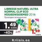 Allahindlus - LIBRESSE NATUREL ULTRA
NORMAL CLIP ECO
HÜGIEENISIDEMED 20 tk