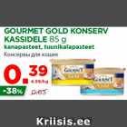 Allahindlus - GOURMET GOLD KONSERV
KASSIDELE