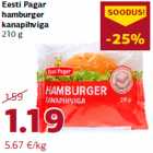 Allahindlus - Eesti Pagar
hamburger
kanapihviga
210 g