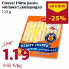 Allahindlus - Estover Hiirte juustu
rebitavad juustupulgad
120 g