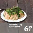 Allahindlus - Sušisalat, 1 kg
