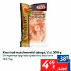 Allahindlus - Kooritud maksikrevetid sabaga, Vici, 300 g
