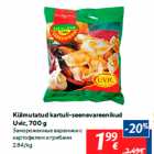 Allahindlus - Külmutatud kartuli-seenevareenikud
Uvic, 700 g
