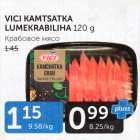 Allahindlus - VICI KAMTSATKA LUMEKRABILIHA 120 G