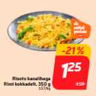 Risoto kanalihaga
Rimi kokkadelt, 350 g