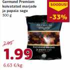 Allahindlus - Germund Premium
kuivatatud marjade
ja papaia segu
300 g