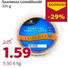 Allahindlus - Saaremaa Linnulihasült
300 g