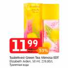 Allahindlus - Tualettvesi Green Tea Mimosa EDT