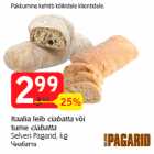 Allahindlus - Itaalia leib ciabatta või
tume ciabatta