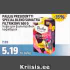 Allahindlus - PAULIG PRESIDENTTI SPECIAL BLEND SUMATRA FILTRIKOHV 500 G