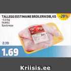 TALLEGG EESTIMAINE BROILERIKOIB, KG