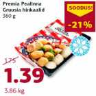 Allahindlus - Premia Pealinna
Gruusia hinkaalid
360 g