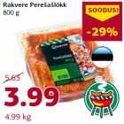 Allahindlus - Rakvere Perešašlõkk
800 g