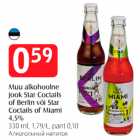 Allahindlus - Muu alkohoolne jook Star Coctails of Berlin või Star Coctails of Miami 4,5%