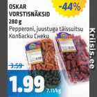 OSKAR VORSTISNÄKSID 280 g