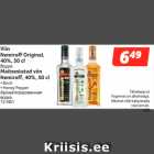 Allahindlus - Viin
Nemiroff Original,
40%, 50 cl; Maitsestatud viin
Nemiroff, 40%, 50 cl • Birch
• Honey Pepper
