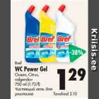 Allahindlus - Bref
WC Power Gel 