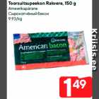 Toorsuitsupeekon Rakvere, 150 g

