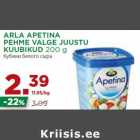 Allahindlus - ARLA APETINA
PEHME VALGE JUUSTU
KUUBIKUD 