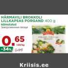 HÄRMAVILI BROKKOLI
LILLKAPSAS PORGAND 