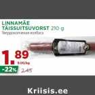 LINNAMÄE
TÄISSUITSUVORST