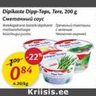 Allahindlus - Dipikaste Dipp-Tops, Tere,