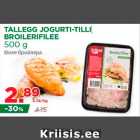 Allahindlus - TALLEGG JOGURTI-TILLI BROILERIFILEE 500 g