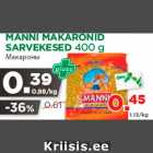 Allahindlus - MANNI MAKARONID SARVEKESED 400 g