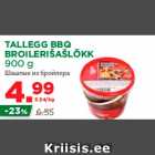 Allahindlus - TALLEGG BBQ BROILERIŠAŠLÕKK 900 g