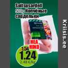 Suitsusardell
500g 